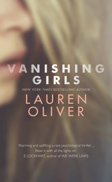 Lauren Oliver - Vanishing Girls, E-bok