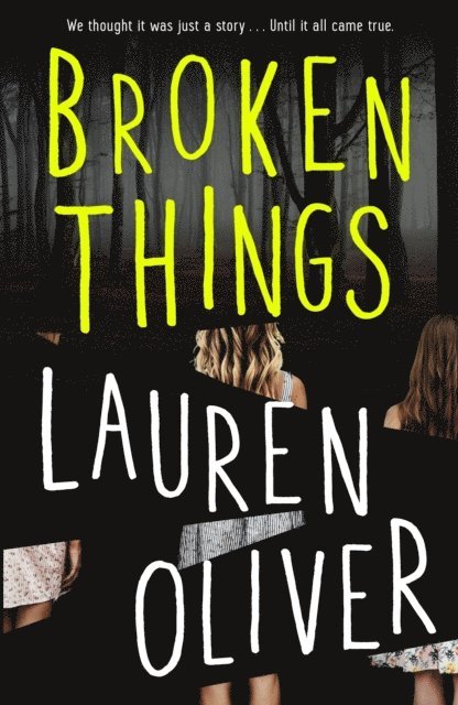 Lauren Oliver - Broken Things, E-bok