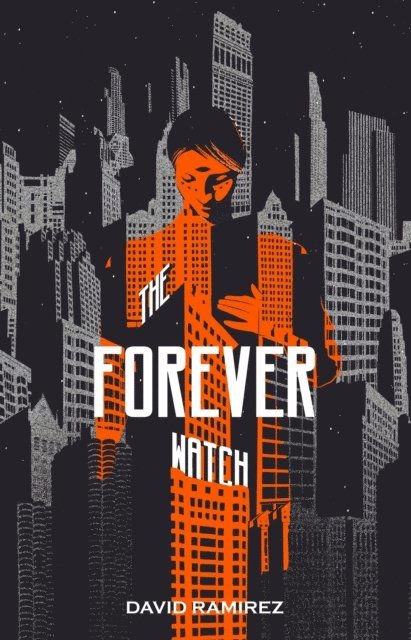 David Ramirez - Forever Watch, E-bok. Tillgänglighet: Lägg i varukorg