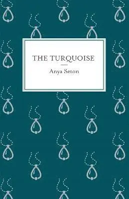 Anya Seton - Turquoise, Häftad. Tillgänglighet: Tillfälligt slut