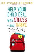 Help Your Child Deal With Stress  and Thrive