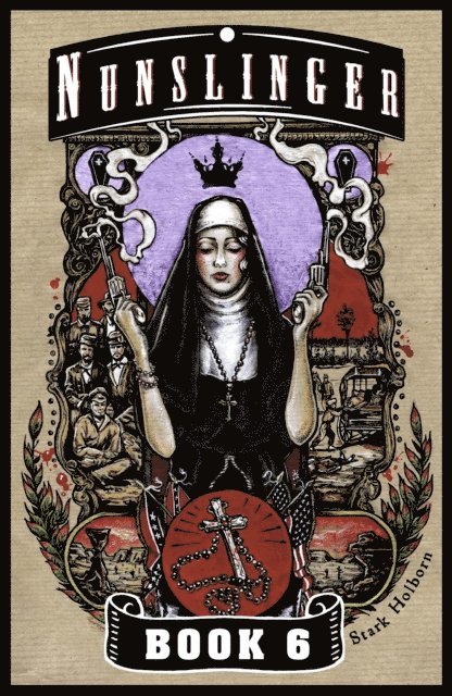 Stark Holborn - Nunslinger 6, E-bok