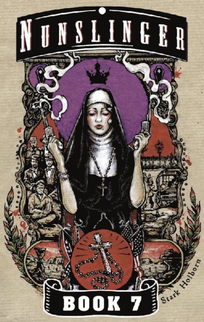 Stark Holborn - Nunslinger 7, E-bok