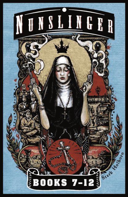 Stark Holborn - Nunslinger - The Second Omnibus, E-bok. Tillgänglighet: Lägg i varukorg
