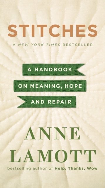 Anne Lamott - Stitches, E-bok