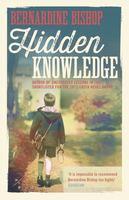 Bernardine Bishop - Hidden Knowledge, E-bok