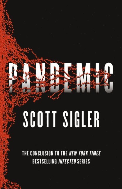 Scott Sigler - Pandemic, E-bok