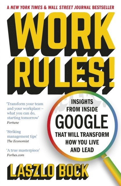Laszlo Bock - Work Rules!, E-bok