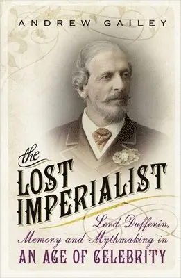 Andrew Gailey - Lost Imperialist, Häftad. Tillgänglighet: Lägg i varukorg