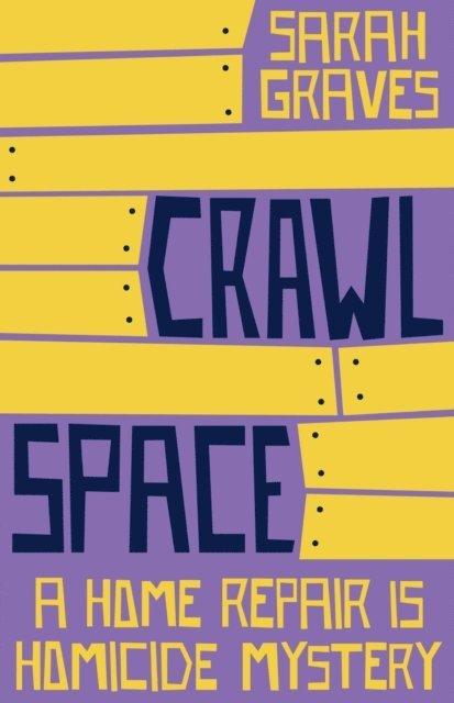 Sarah Graves - Crawlspace, E-bok. Tillgänglighet: Lägg i varukorg