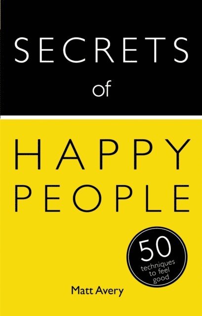 Matt Avery - Secrets of Happy People, E-bok