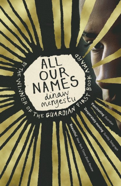 Dinaw Mengestu - All Our Names, E-bok. Tillgänglighet: Lägg i varukorg