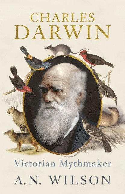 A N Wilson - Charles Darwin, E-bok