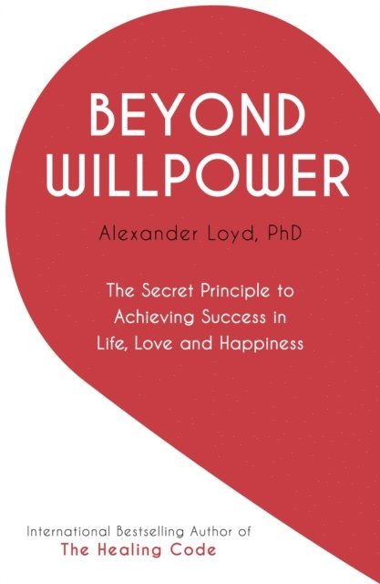 Alex Loyd - Beyond Willpower, E-bok. Tillgänglighet: Lägg i varukorg