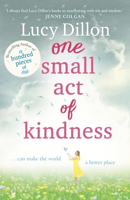 Lucy Dillon - One Small Act of Kindness, E-bok