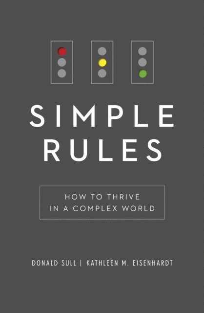 Donald Sull, Kathleen Eisenhardt - Simple Rules, E-bok