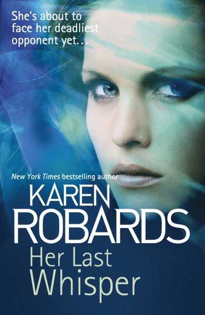 Karen Robards - Her Last Whisper, E-bok