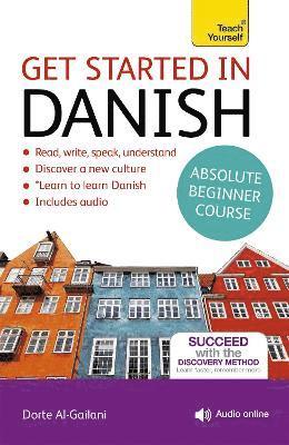 Get Started in Danish Absolute Beginner Course av Dorte Nielsen Al-Gailani
