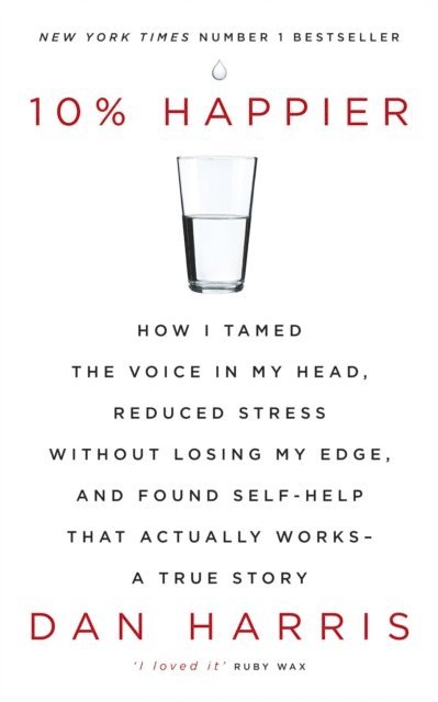 Dan Harris - 10% Happier, E-bok. Tillgänglighet: Lägg i varukorg