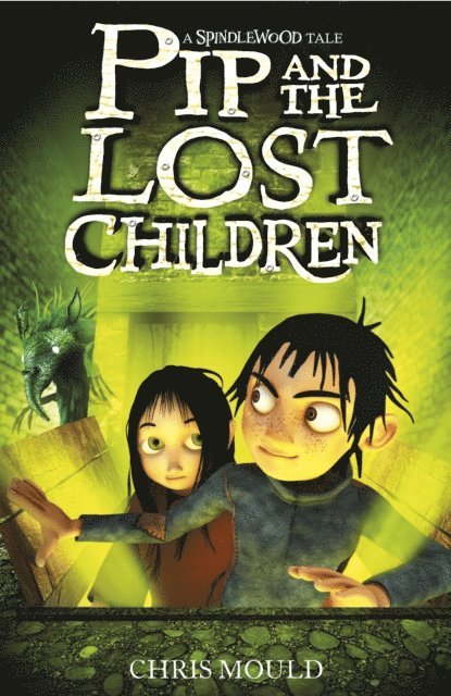 Chris Mould - Pip and the Lost Children, E-bok