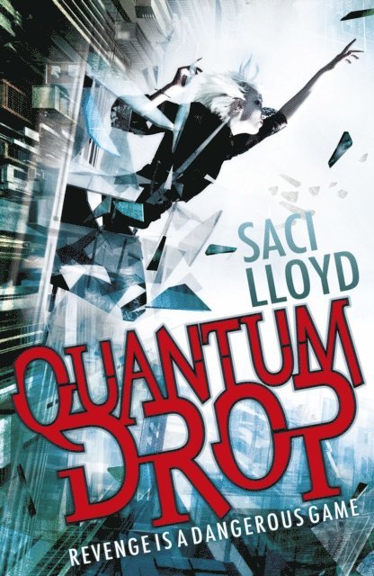 Saci Lloyd - Quantum Drop, E-bok