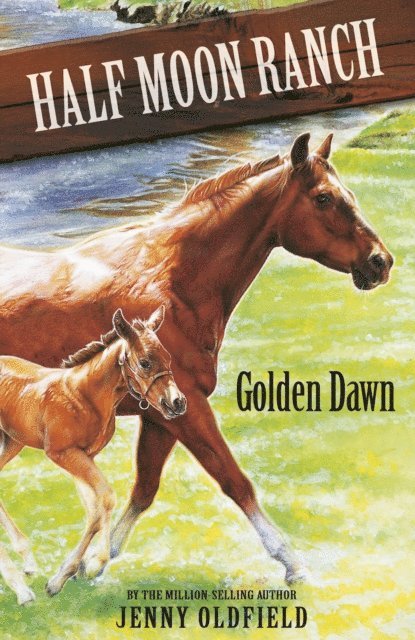 Jenny Oldfield - Golden Dawn, E-bok. Tillgänglighet: Lägg i varukorg