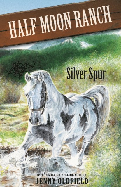 Jenny Oldfield - Silver Spur, E-bok. Tillgänglighet: Lägg i varukorg