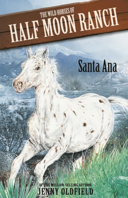 Jenny Oldfield - Santa Ana, E-bok. Tillgänglighet: Lägg i varukorg