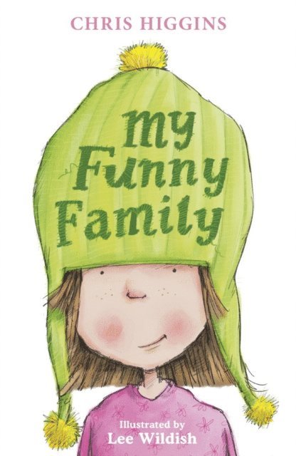 Chris Higgins - My Funny Family, E-bok