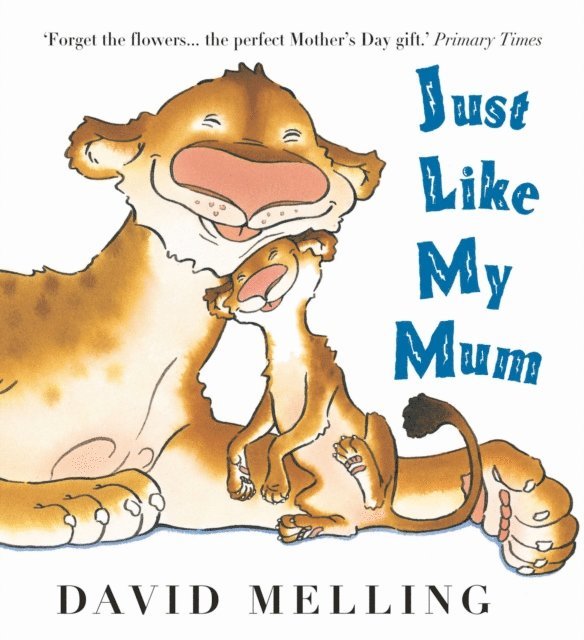 David Melling - Just Like My Mum, E-bok