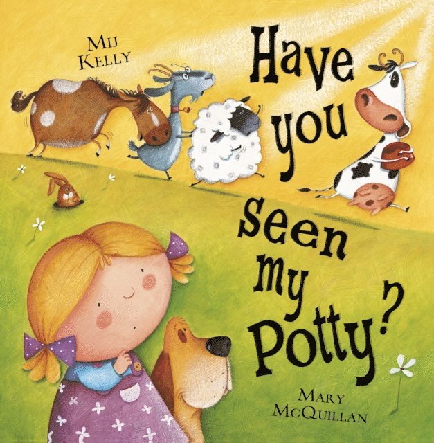Mary McQuillan, Mij Kelly - Have You Seen My Potty?, E-bok