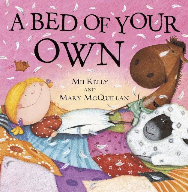 Mij Kelly - Bed of Your Own, E-bok
