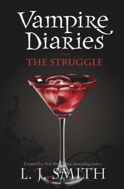 L.J. Smith - Vampire Diaries: The Struggle, E-bok