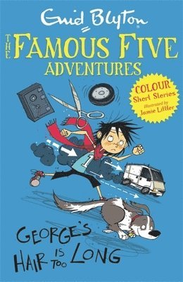 Famous Five Colour Short Stories: George's Hair Is Too Long av Enid Blyton