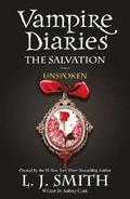 Vampire Diaries: The Salvation: Unspoken