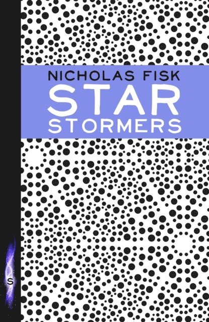 Nicholas Fisk - Starstormers, E-bok