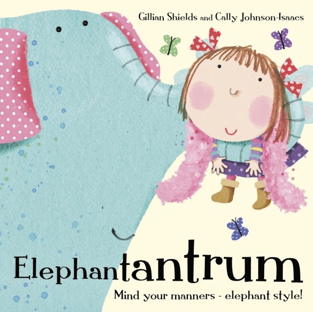 Gillian Shields - Elephantantrum!, E-bok. Tillgänglighet: Lägg i varukorg