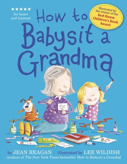 Jean Reagan - How to Babysit a Grandma, E-bok