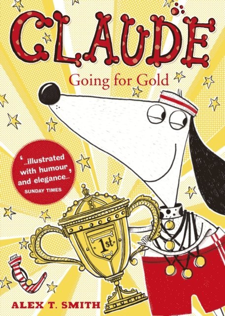 Alex T. Smith - Claude Going for Gold!, E-bok. Tillgänglighet: Lägg i varukorg