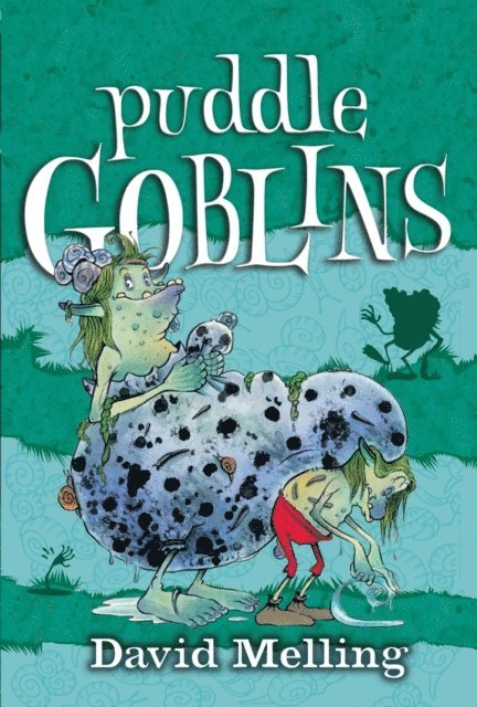 David Melling - Puddle Goblins, E-bok. Tillgänglighet: Lägg i varukorg