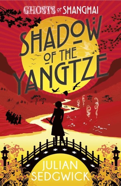 Julian Sedgwick - Shadow of the Yangtze, E-bok