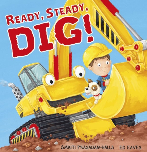Smriti Prasadam-Halls - Ready Steady Dig, E-bok
