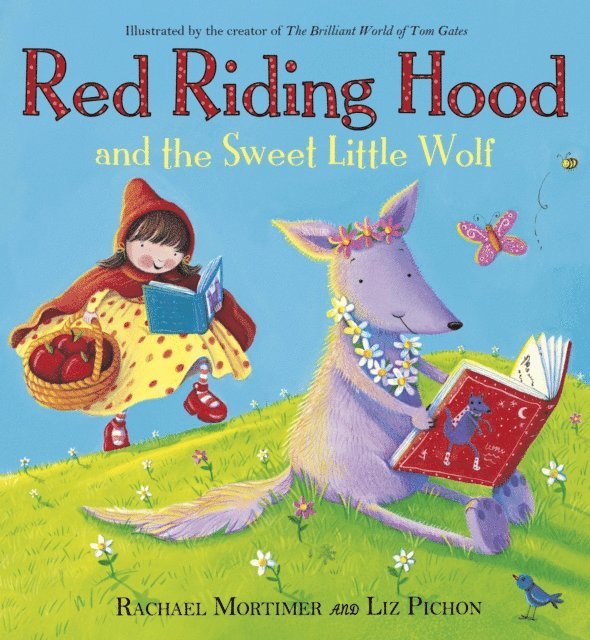 Rachael Mortimer - Red Riding Hood and the Sweet Little Wolf, E-bok
