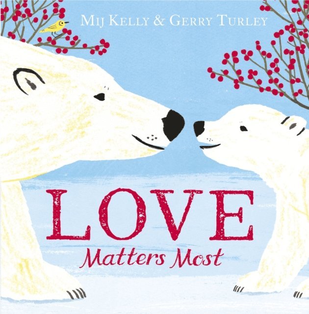 Mij Kelly - Love Matters Most, E-bok
