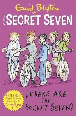 Secret Seven Colour Short Stories: Where Are The Secret Seven? av Enid Blyton