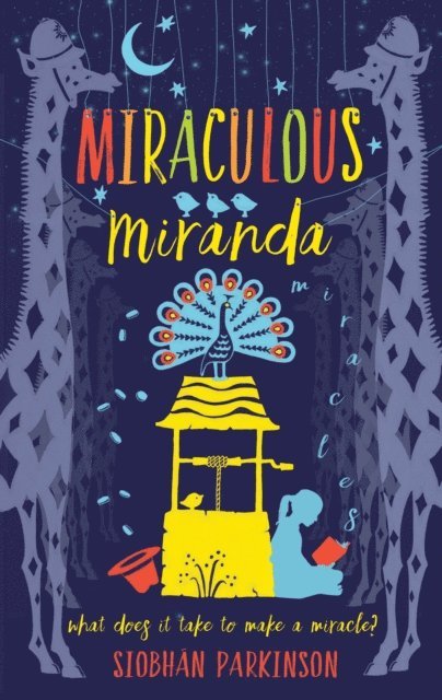 Siobhan Parkinson - Miraculous Miranda, E-bok