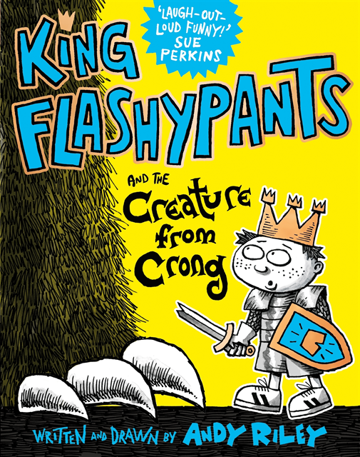 Andy Riley - King Flashypants and the Creature From Crong, E-bok. Tillgänglighet: Lägg i varukorg