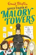 Malory Towers: Upper Fourth