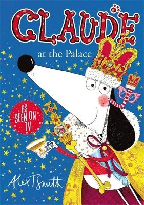 Alex T. Smith - Claude at the Palace, Häftad