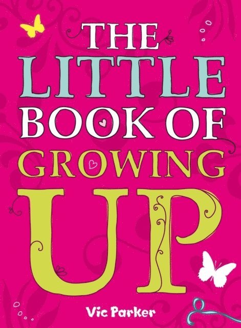 Victoria Parker - Little Book of Growing Up, E-bok. Tillgänglighet: Lägg i varukorg